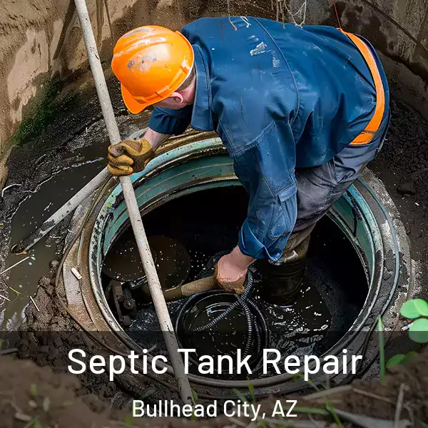  Septic Tank Repair Bullhead City, AZ